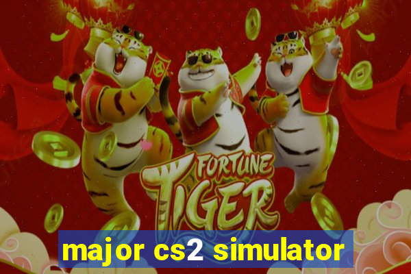 major cs2 simulator